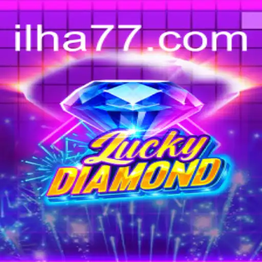 Exploring LuckyDiamond: The Exciting World of FA-ILHA777 Oficial Slots Brasil #1